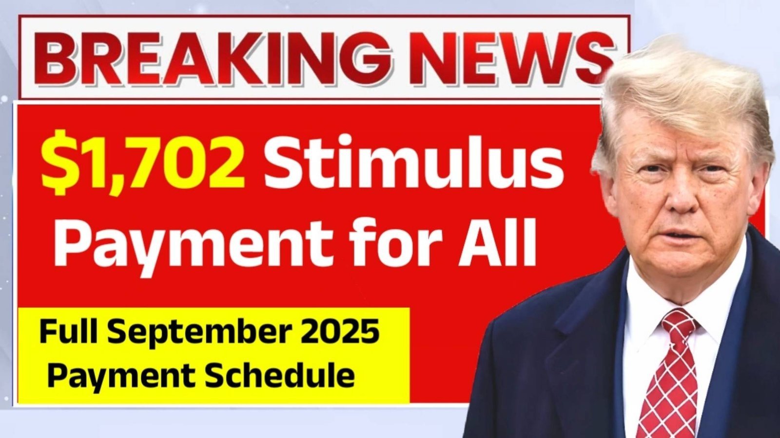 $1,702 Stimulus Payment for All – September 2025 Payment Dates Revealed