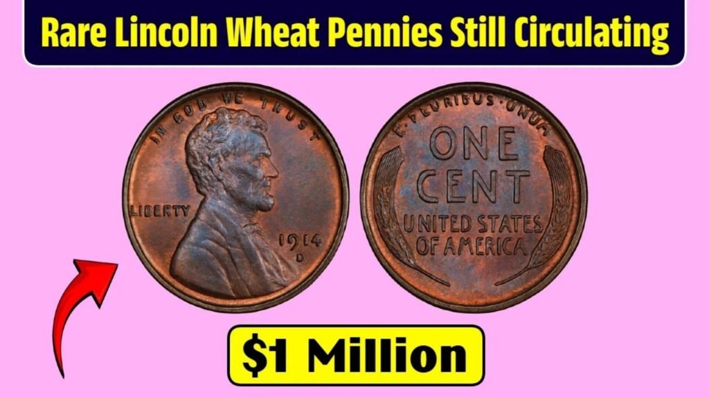The Lincoln Wheat Penny Valued at $1 Million Still in Circulation
