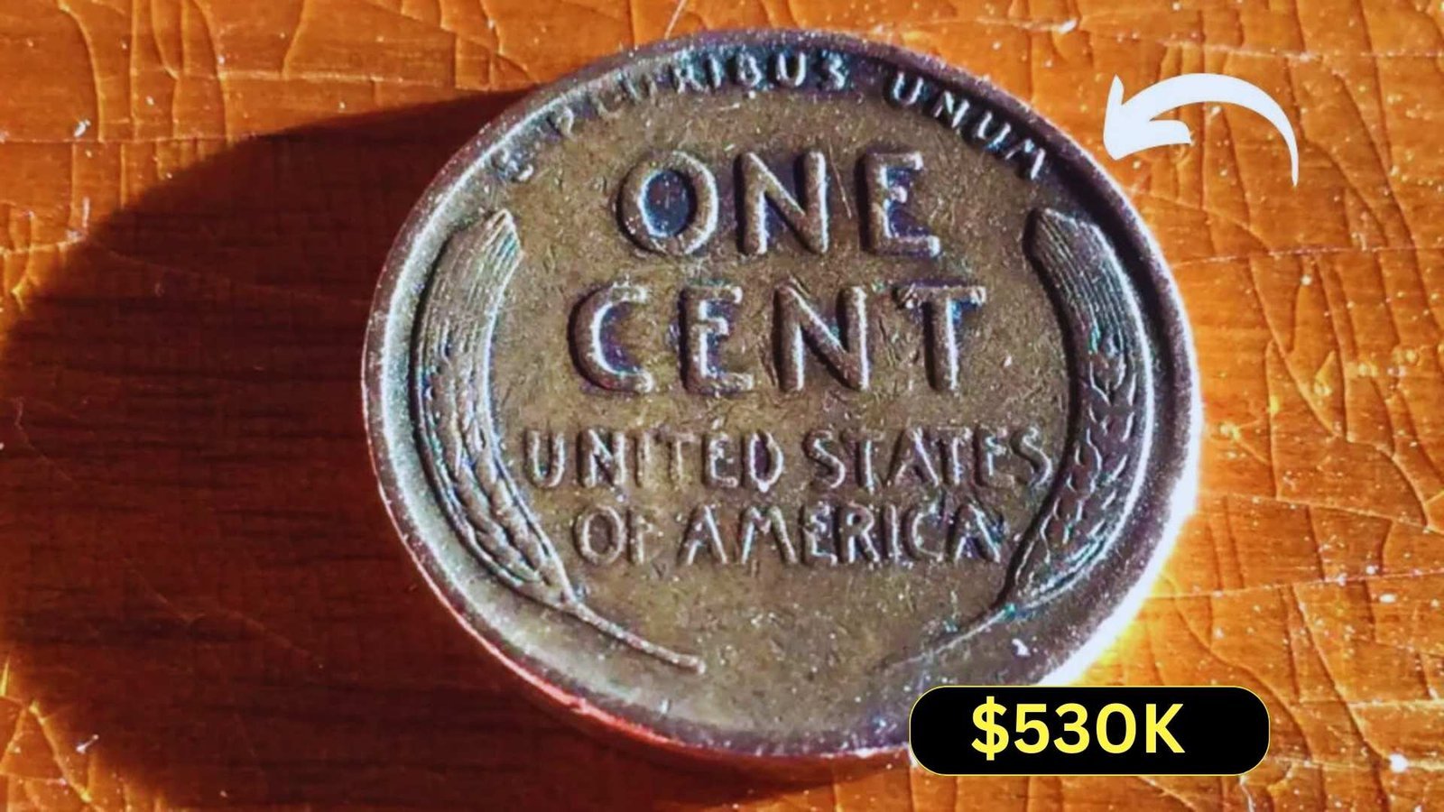 The Lincoln Wheat Penny Valued at $530K, Still in Circulation (1)