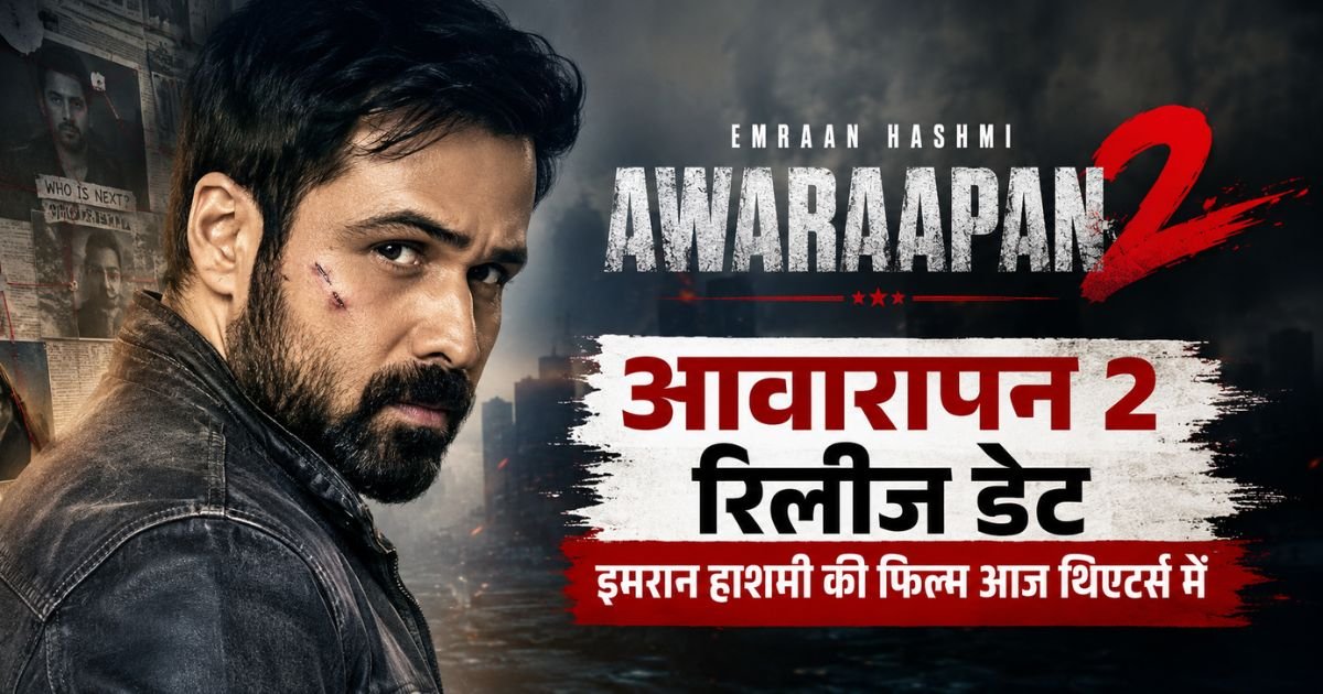 Awarapan 2 release date