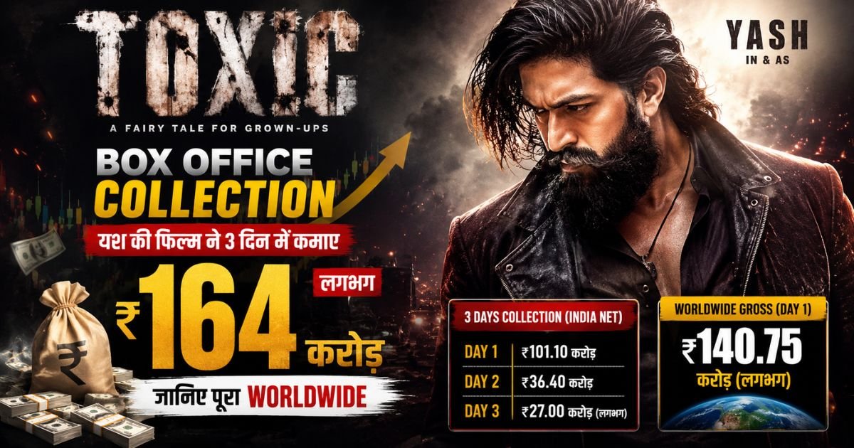 Toxic Movie Box Office Collection